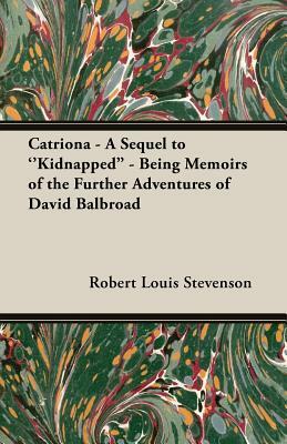 Catriona by Robert Louis Stevenson