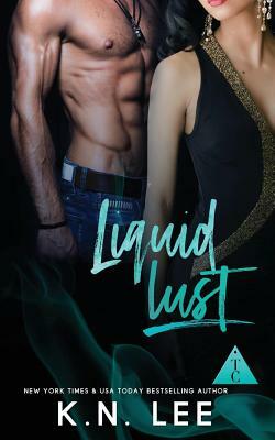 Liquid Lust by K.N. Lee