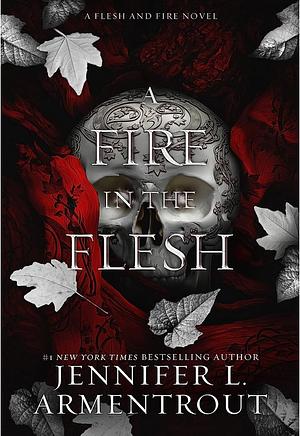 A Fire in the Flesh by Jennifer L. Armentrout