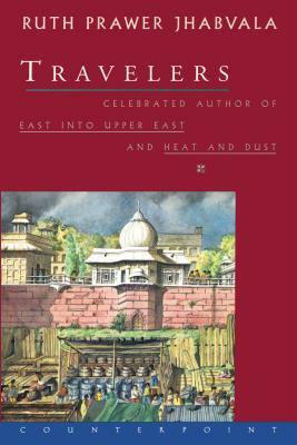 Travelers by Ruth Prawer Jhabvala