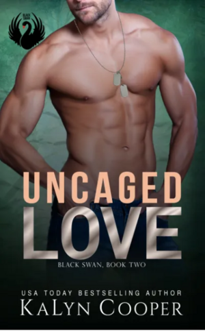 Uncaged Love by KaLyn Cooper