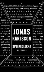 Spelreglerna by Jonas Karlsson