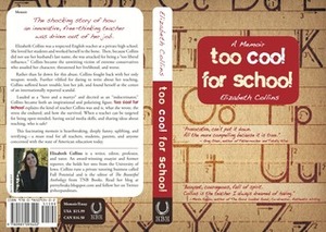 Too Cool for School: A Memoir by Elizabeth Collins