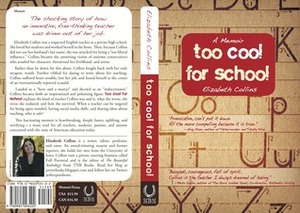 Too Cool for School: A Memoir by Elizabeth Collins