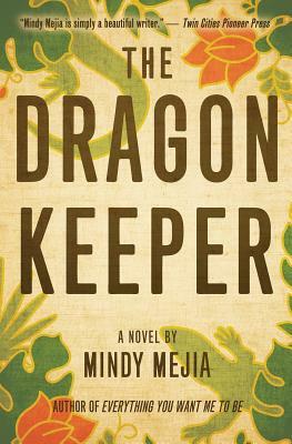 The Dragon Keeper by Mindy Mejia