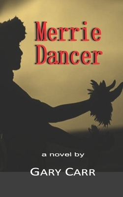 Merrie Dancer by Gary Carr