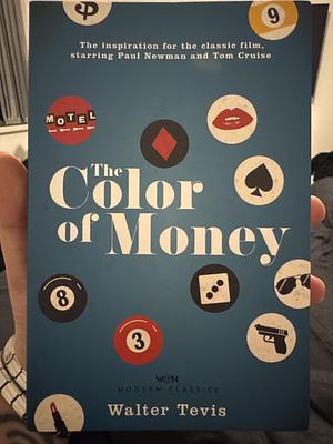 The Color of Money by Walter Tevis