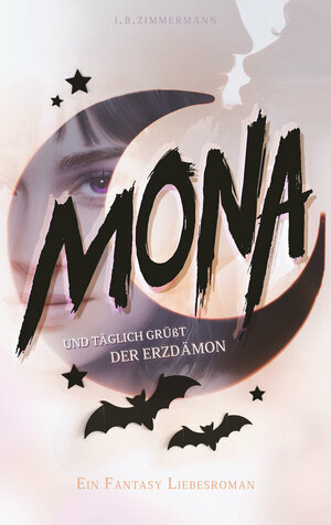 Mona - Und täglich grüßt der Erzdämon by I.B. Zimmermann
