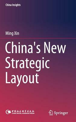 China's New Strategic Layout by Ming Xin