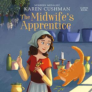 The Midwife's Apprentice by Karen Cushman