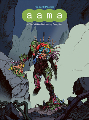 Aama, Vol. 4: You Will Be Glorious, My Daughter by Frederik Peeters