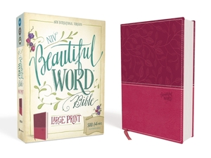 NIV, Beautiful Word Bible, Large Print, Imitation Leather, Pink: 500 Full-Color Illustrated Verses by The Zondervan Corporation