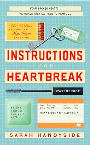 Instructions for Heartbreak by Sarah Handyside