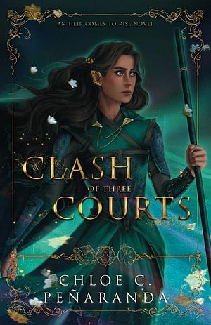 A Clash of Three Courts by Chloe C. Peñaranda