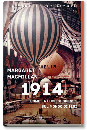 1914. Come la luce si spense sul mondo di ieri by Margaret MacMillan