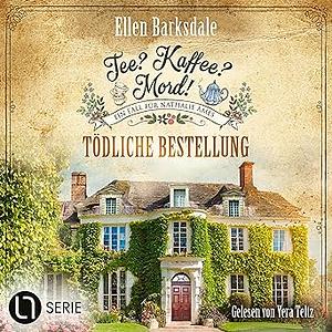 Tödliche Bestellung by Ellen Barksdale