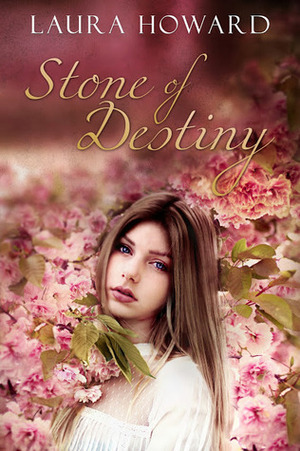 Stone of Destiny by Laura Howard