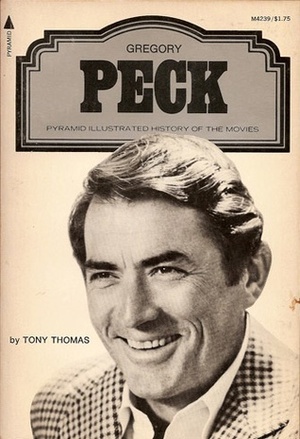 Gregory Peck by Tony Thomas