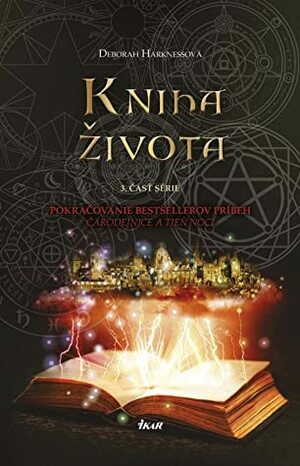 Kniha života by Deborah Harkness