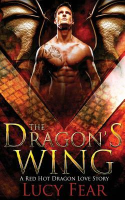 The Dragon's Wing by Lucy Fear