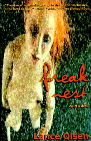 Freaknest by Lance Olsen