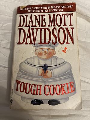 Tough Cookie by Diane Mott Davidson