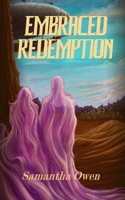 Embraced Redemption by Samantha Owen