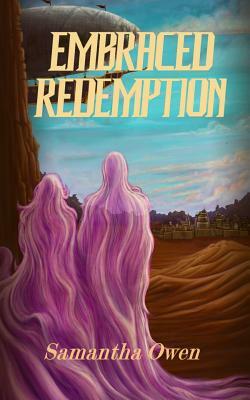 Embraced Redemption by Samantha Owen
