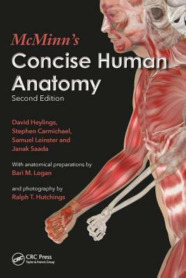 McMinn's Concise Human Anatomy by Samuel John Leinster, Stephen W. Carmichael, David Heylings