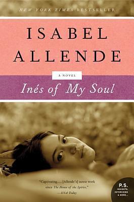 Inés of My Soul by Isabel Allende