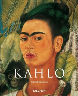 Frida Kahlo1907-1954Leed en hartstocht by Andrea Kettenmann, Andrea Kettenmann