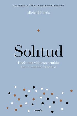 Solitud by Michael Harris