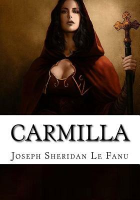 Carmilla by J. Sheridan Le Fanu