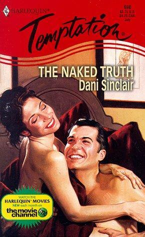 The Naked Truth by Dani Sinclair