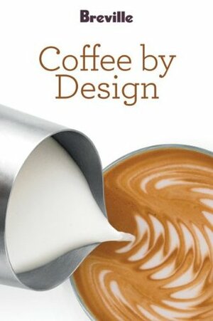 Breville presents Coffee by Design by Breville USA