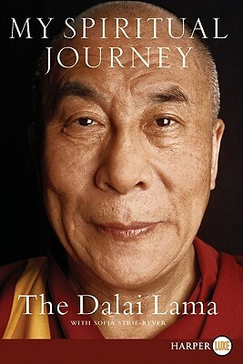 My Spiritual Journey by Sofia Stril-Rever, Dalai Lama XIV
