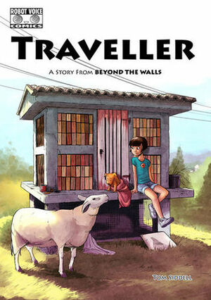 Traveller - A Story from Beyond the Walls by Thomas Siddell