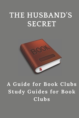 The Husband's Secret: : A Guide for Book Clubs Study Guides for Book Clubs by Michael David