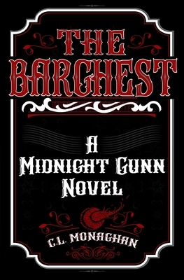 The Barghest: A Midnight Gunn Novel by C. L. Monaghan