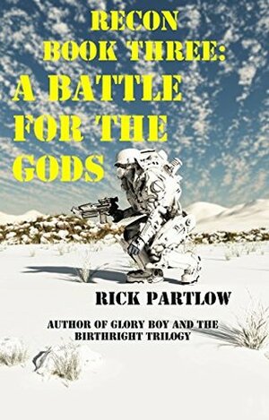 A Battle for the Gods by Rick Partlow