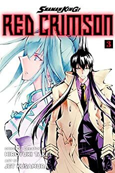 Shaman King: Red Crimson, Vol. 3 by Jet Kusamura
