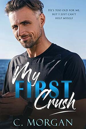 My First Crush by Chloe Morgan