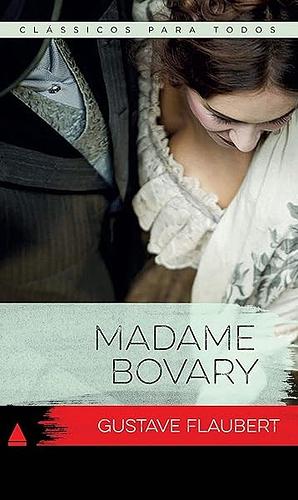 Madame Bovary by Gustave Flaubert