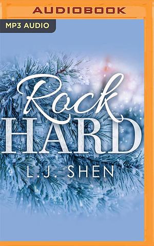 Rock Hard  by L.J. Shen