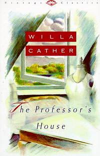 The Professor's House by Willa Cather