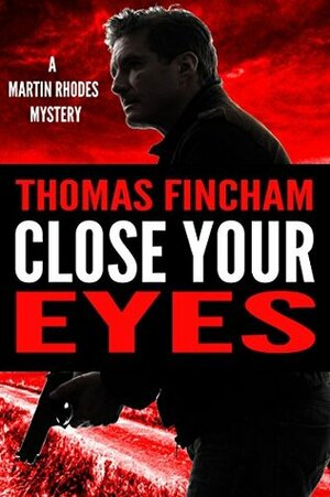 Close Your Eyes by Thomas Fincham