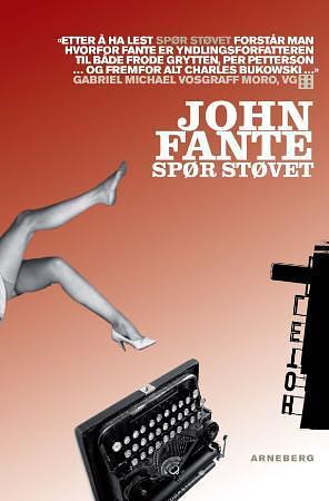 Spør støvet by John Fante