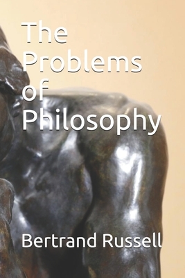 The Problems of Philosophy by Bertrand Russell