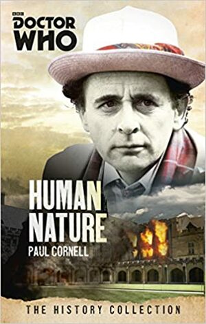 Doctor Who: Human Nature: The History Collection by Paul Cornell