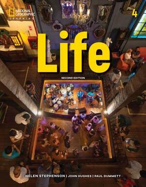 Life 4: With Web App and Mylife Online Workbook by Paul Dummett, Helen Stephenson, John Hughes